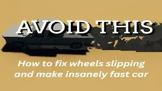 Stormworks How to make a fast car