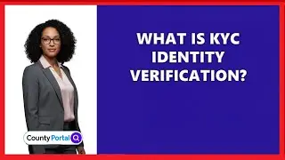 What Is Kyc Identity Verification?