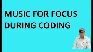Music for Focus | Music to improve coding focus| Dr. Nitin Mishra