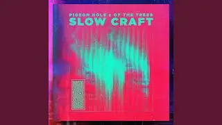 Slow Craft