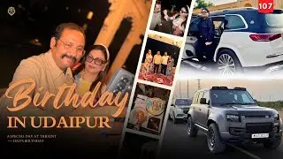 Celebrating My Dad's AMAZING Birthday in Udaipur's Most Beautiful Hotel