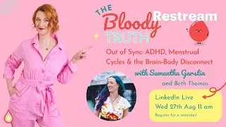 Out of Sync: ADHD, Menstrual Cycles & the Brain-Body Disconnect
