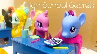 MLP: High School Secrets Ep23 (School Project)