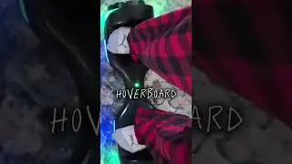 Hovaboard 😄