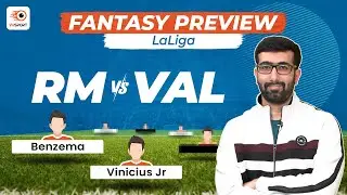 VUSport Preview: RM vs VAL | Real Madrid vs Valencia CF | La Liga | Fantasy Prediction