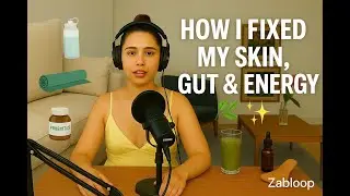 How I Fixed My Skin, Gut & Energy Naturally | Daily Habits That Changed My Life! #guthealth #podcast