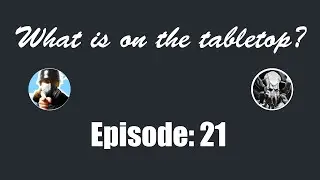 What is on the tabletop? Podcast Ep. 21 Talking to @hivefleetbarghest about Tyranids.