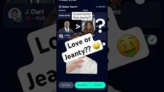 Love or Jeanty in Dynasty??