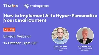How to Implement AI to Hyper Personalize Your Email Content - LinkedIn Live
