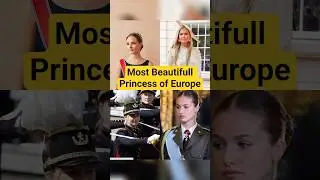 &ldquo;Who Will Be the Most Beautiful Future Queen of Europe?&rdquo;