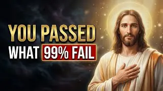 Chosen One: You Passed God's Hardest Test Unknowingly - Results: EXCELLENT! | God Message✨