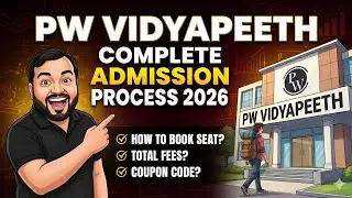 Pw Vidyapeeth Admission Process 2026 | Pw Vidyapeeth Fee Structure 2026 | Pw Vidyapeeth Offline