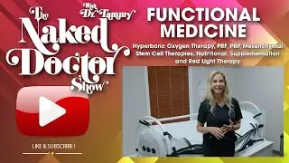 The Naked Doctor Show - Functional Medicine