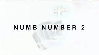Numb Number 2 - Project Schmiddo [OFFICIAL VIDEO]