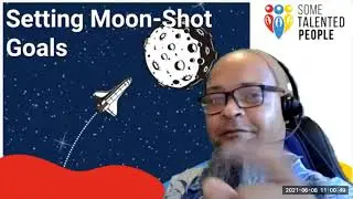 Setting MoonShot Goals#10