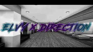 Elvy x Direction