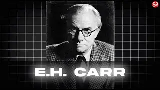 E.H. Carr and the Rise of Realism in International Relations