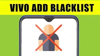 Vivo All Phones - Calls Block & Unblock number in Blacklist | Add or Remove In Vivo S1