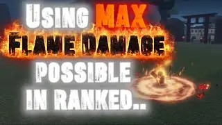 Using the Max Possible Flame Damage In Ranked..  [￼Demonfall]