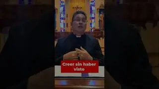 Creer sin haber visto