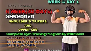 Week 1 Day 1 Shoulder, Triceps & Upper Abs Workout | Mohid Fitness 6 Week Shredded Program