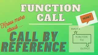 Call by reference function call in C | Function Call