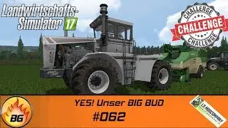 LS17 - CHALLENGE Stappenbach #062 | YES! Unser BIG BUD | Let's Play [HD]