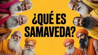 &iquest;Qu&eacute; es El Samaveda y c&oacute;mo despierta el alma?