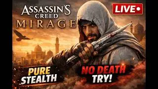 Assassin&rsquo;s Creed Mirage LIVE 🔥 Stealth Master Gameplay | No Death Try