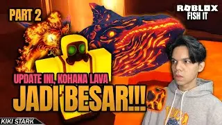 RE-STREAM UPDATE LAVA, TADI CRASH! [ Fish It - Roblox ]