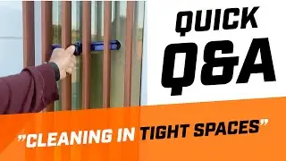 Cleaning in Tight Spaces