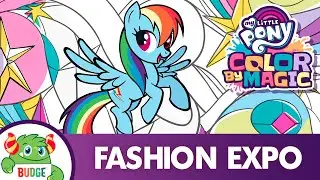 Fashion Expo | My Little Pony Color By Magic| Budge Studios