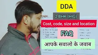 DDA housing scheme 2021 | 2 BHK | HIG | cost | code | Location | Size | FAQ |