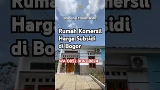 Rumah Komersil Harga Subsidi di Bogor  085280638824 #inforumah #rumahmurah #rumahhalal #rumahidaman