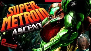 Clean up in Zone 2! Super Metroid: Ascent (Part 4- Livestream)