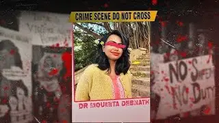 KOLKATA DOCTOR RAPE- MURDER CASE! High Profile Case! Nationwide Protest!