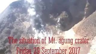 Mount agung updates, the situation of Mount agung Crater on 29 September 2017