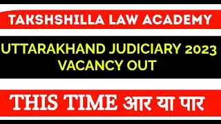 UK PCS J # UKPCSJ 2023  I UTTARAKHAND JUDICIARY II uk J 2023   I Uttarakhand JUDICIARY