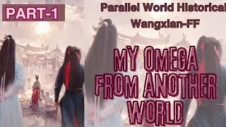 My Omega From Another World (Part-1) #wangxianfanfiction #wangxianfanfictioninhindi #wangxianff