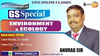 ENVIRONMENT &ECOLOGY BY ANURAG SIR