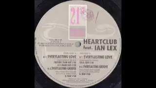 Heartclub Feat. Ian Lex - Everlasting Love (1994)
