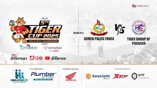 ARMED POLICE FORCE vs TIGER CLUB POKHARA | 5th Tiger Cup Women's Volleyball Championship 2081-DAY 5