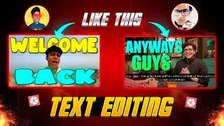 How To Editing Like 