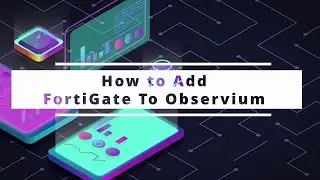 How to Configure FortiGate Firewall on Observium | Step-by-Step Guide