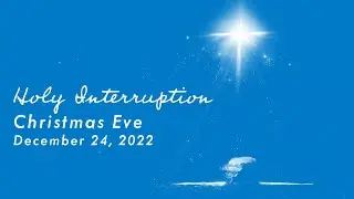 Holy Interruption