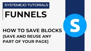 How to save blocks (save and reuse any part of your page) | Systeme.io tutorials