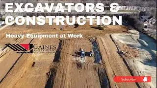 Excavators & Construction - Heavy Equipment Work at Hines Farm