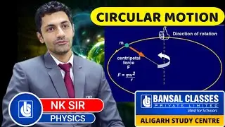 CIRCULAR MOTION | PART 01 | ANGULAR VARIABLES | CLASS 11 | PCM | IIT-JEE | BY NK SIR