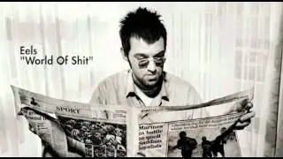 Eels - World Of Shit