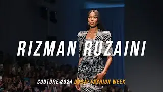 RIZMAN RUZAINI Show during Dubai Fashion Week 2023 #rizmanruzaini #naomicampbell #dubaifashionweek